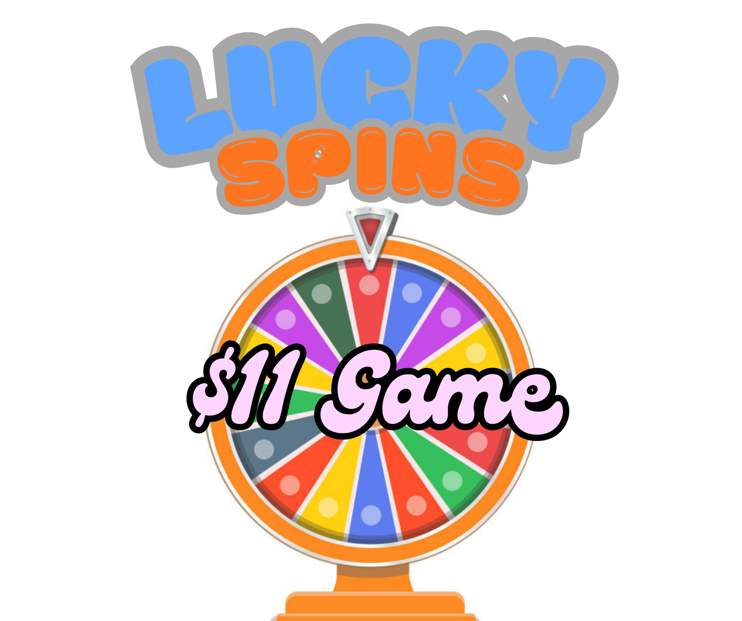 $11 Lucky Spins for Week of 7/6-7/12