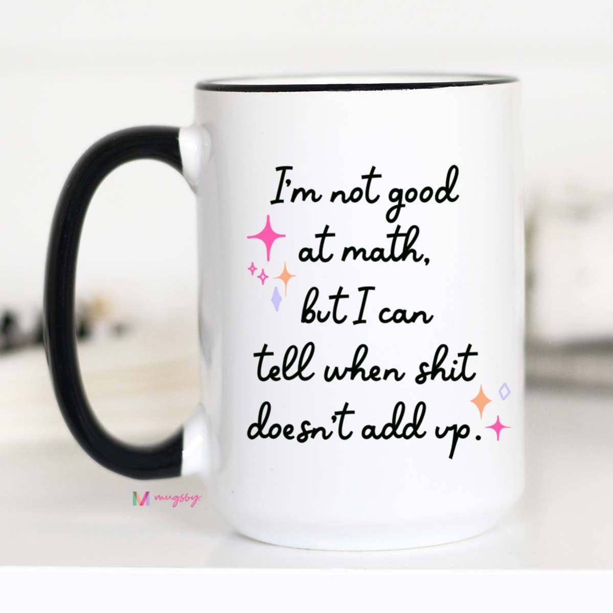 I'm Not Good at Math Coffee Mug - Purses & Pearls