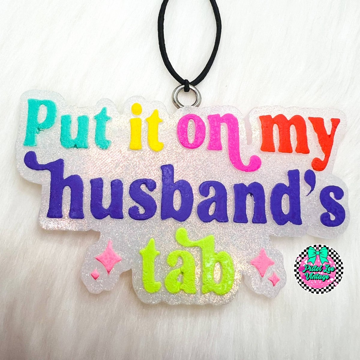 Put It On My Husband's Tab Car Freshie - Purses & Pearls