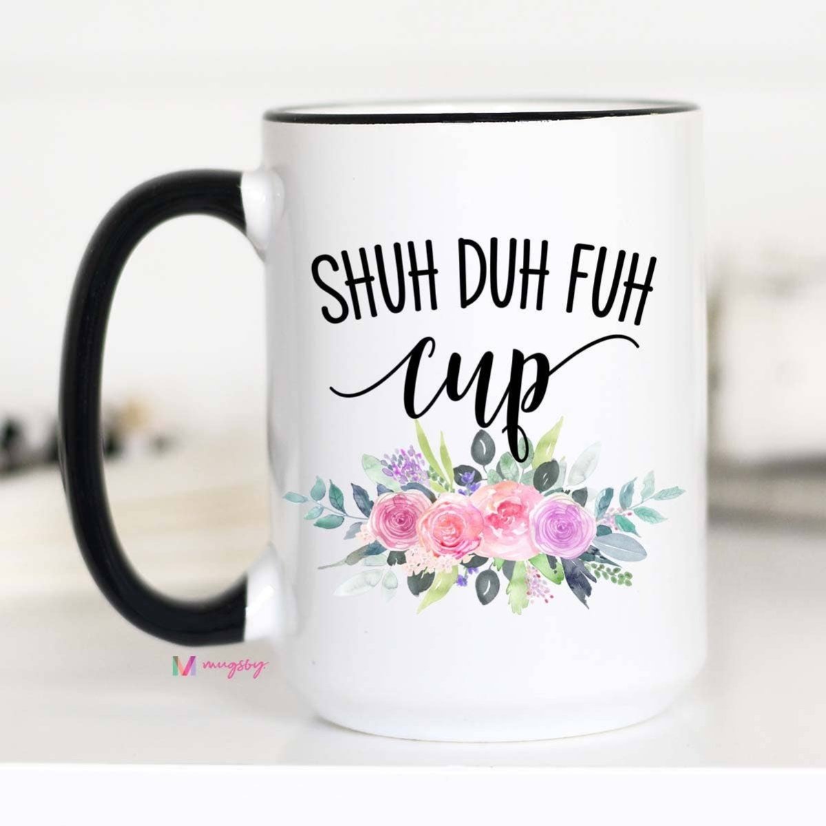 Shuh Duh Fuh Cup Mug - Purses & Pearls